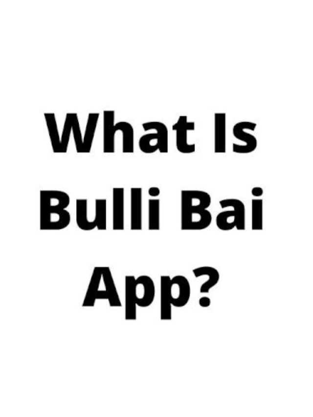Bulli Bai App: क्या है बुल्ली बाई एप