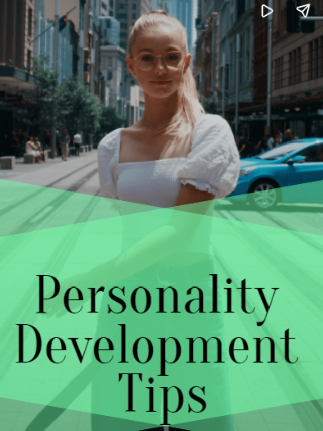 Best Personality Development Tips