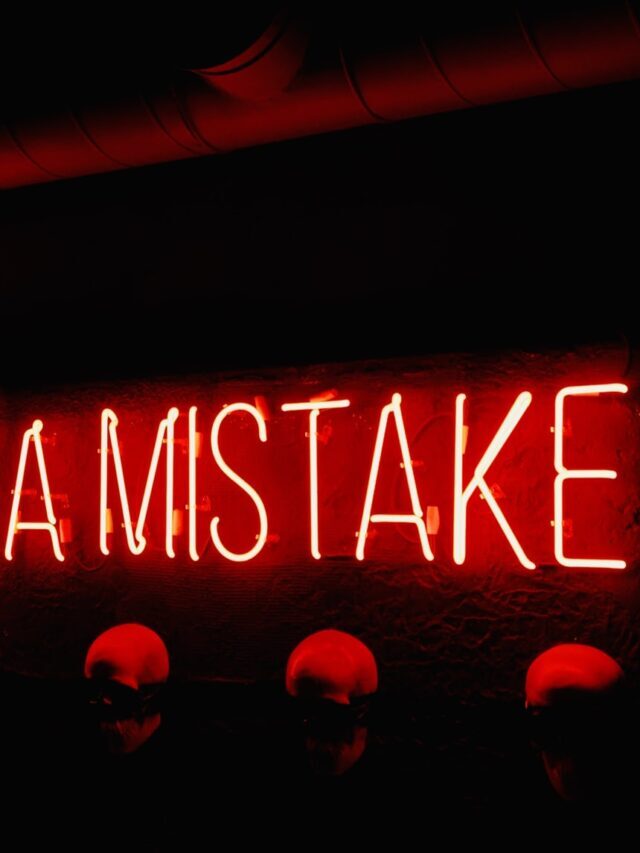 5 Things You Shouldn’t Do And Why ?